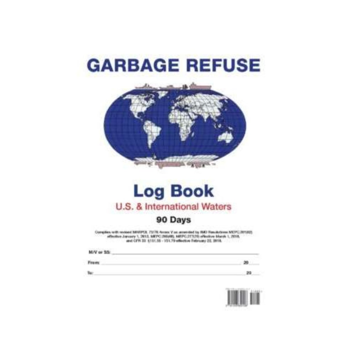 IMO Garbage Refuse Logbook for US and International Waters (90 Days) - Life Raft Professionals
