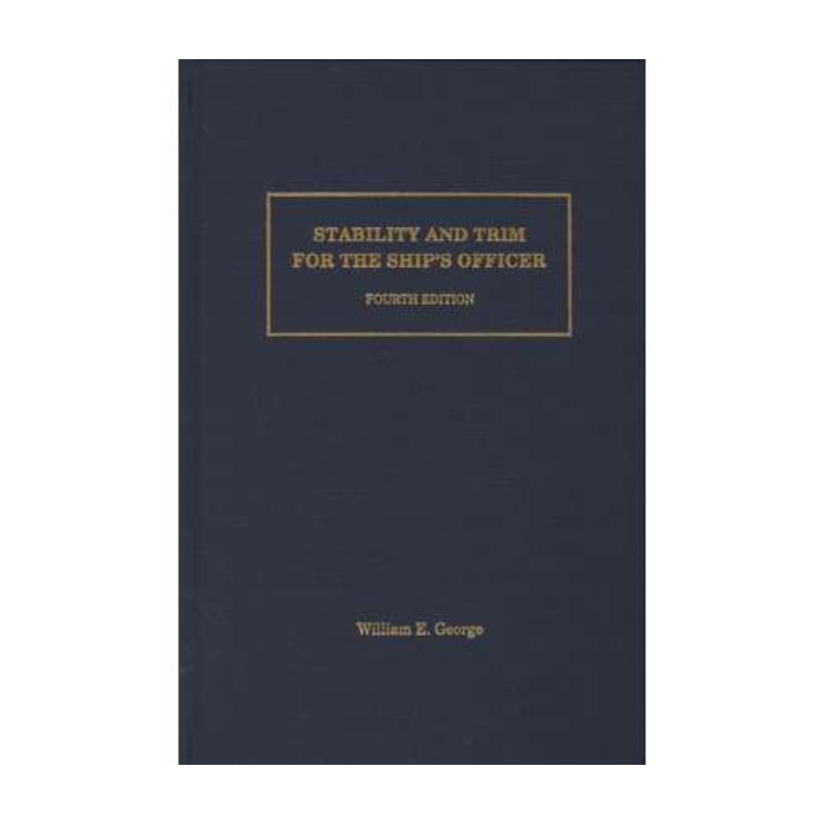 Stability and Trim for the Ship's Officer, 4th edition - Life Raft Professionals