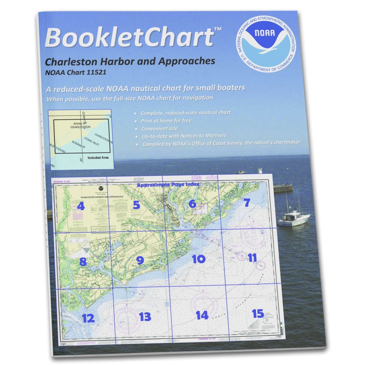 Historical NOAA BookletChart 11521: Charleston Harbor and Approaches, Handy 8.5" x 11" Size. Paper Chart Book Designed for use Aboard Small Craft - Life Raft Professionals