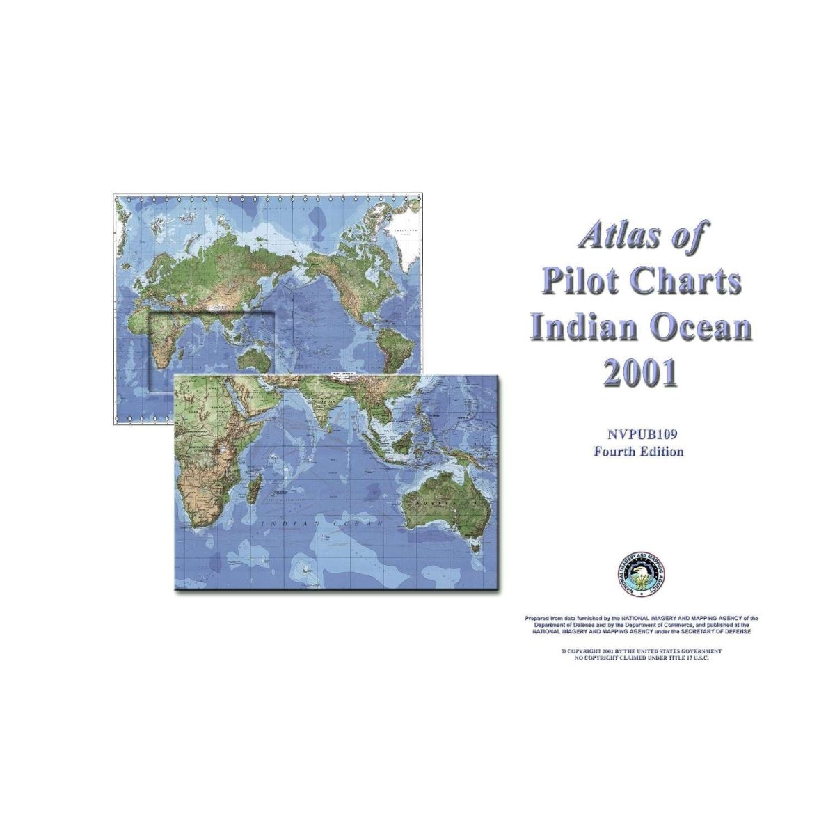 Pub. 109 Atlas of Pilot Charts Indian Ocean Life Raft Professionals