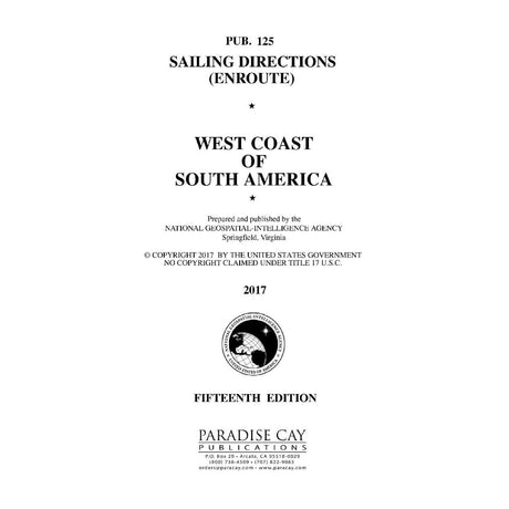PUB 125: Sailing Directions Enroute West Coast of South America ( Current Edition) - Life Raft Professionals