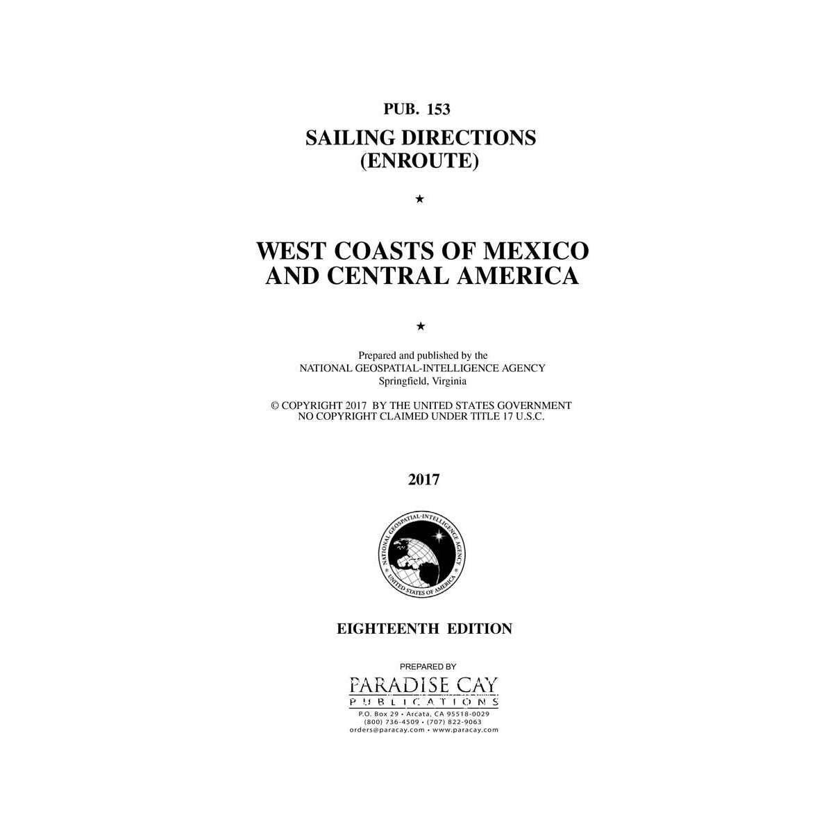 PUB. 153 Sailing Directions Enroute: West Coasts of Mexico & Central America (Current Edition) - Life Raft Professionals