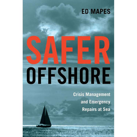 Safer Offshore: Crisis Management and Emergency Repairs at Sea - Life Raft Professionals