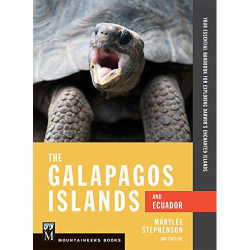 The Galapagos Islands and Ecuador: Your Essential Handbook for Exploring Darwin's Enchanted Islands - Life Raft Professionals