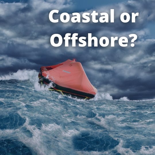What's the Difference Between Coastal and Offshore Life Rafts? - Life Raft Professionals