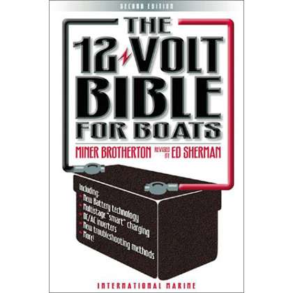 12-Volt Bible for Boats, 2nd edition - Life Raft Professionals