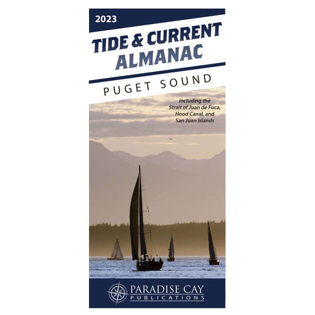 2023 Tide & Current Almanac: Puget Sound - Life Raft Professionals