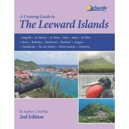 A Cruising Guide to the Leeward Islands 2nd edition - Life Raft Professionals