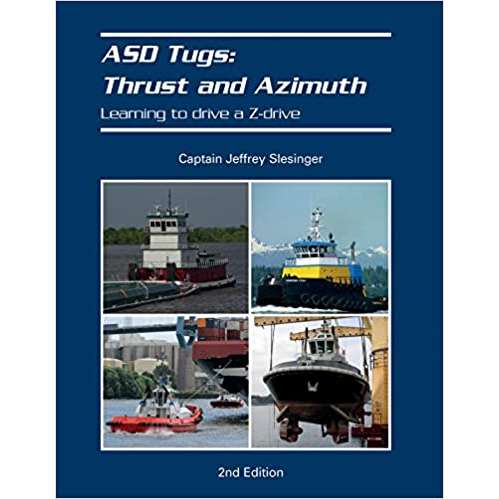 ASD Tugs: Thrust and Azimuth: Learning to Drive a Z-Drive - Life Raft Professionals