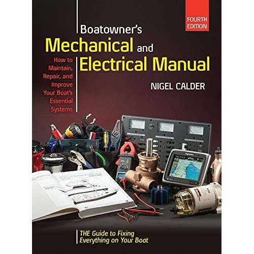 Boatowner's Mechanical and Electrical Manual, 4th Edition - Life Raft Professionals