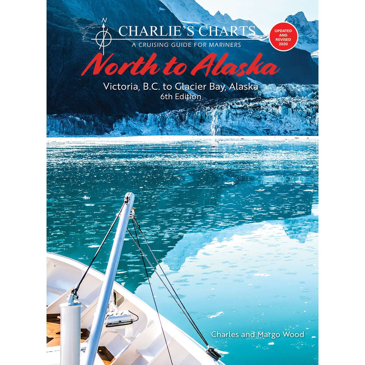 Charlie's Charts: North to Alaska 6th Edition (Covers the Inside Passage) - Life Raft Professionals