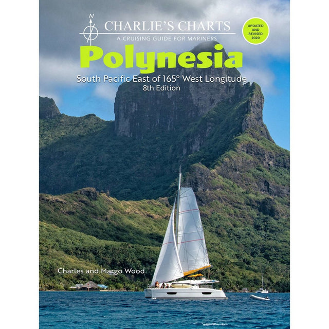 Charlie's Charts: Polynesia 8th Edition - Life Raft Professionals