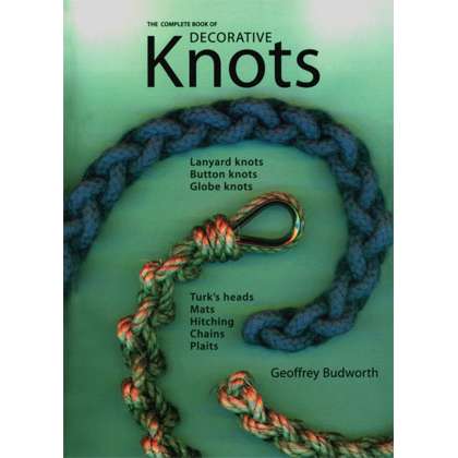 Complete Book of Decorative Knots - Life Raft Professionals