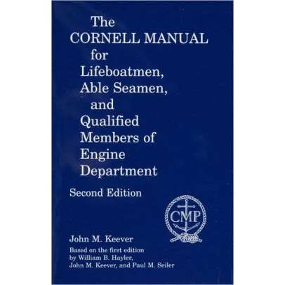 Cornell Manual for Lifeboat men, Able Seamen, & QMED, 2nd edition - Life Raft Professionals