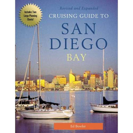 Cruising Guide To The San Diego Bay - Life Raft Professionals