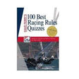 Dave Perry's 100 Best Racing Rules Quizzes Through 2024 - Life Raft Professionals
