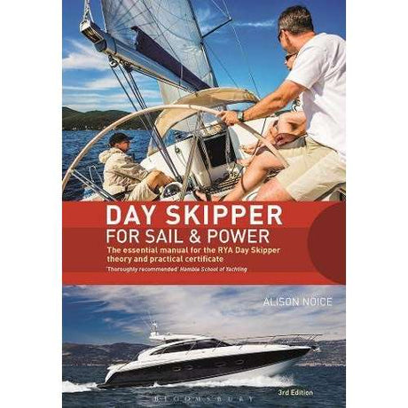 Day Skipper for Sail and Power: The Essential Manual for the RYA Day Skipper Theory and Practical Certificate 3rd edition - Life Raft Professionals