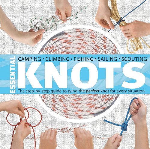 Essential Knots (Hardcover) - Life Raft Professionals