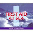 First Aid At Sea - Life Raft Professionals
