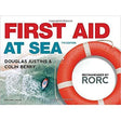First Aid at Sea 7th Edition - Life Raft Professionals