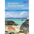 Grenada to the Virgin Islands Pilot 3rd ed. - Life Raft Professionals