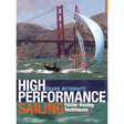 High Performance Sailing: Faster Racing Techniques - Life Raft Professionals