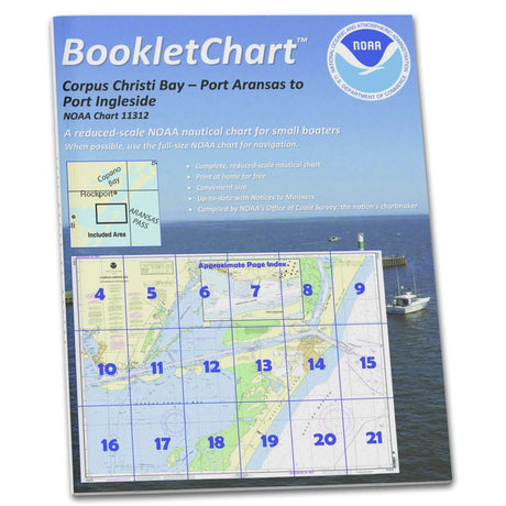 Historical NOAA BookletChart 11312: Corpus Christi Bay - Port Aransas to Port Ingleside - Life Raft Professionals