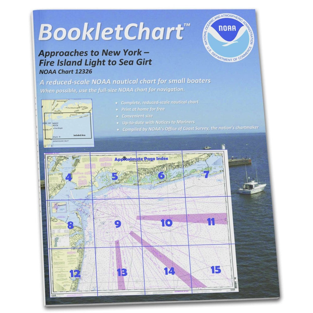 Historical NOAA BookletChart 12326: Approaches to New York Fire lsland Light to Sea Girt - Life Raft Professionals