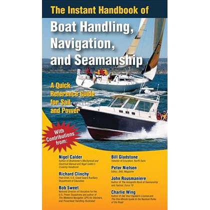Instant Handbook of Boat Handling, Navigation, & Seamanship - Life Raft Professionals