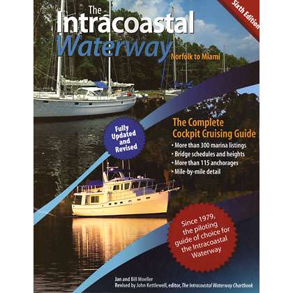 Intracoastal Waterway: Norfolk to Miami, 6th edition - Life Raft Professionals