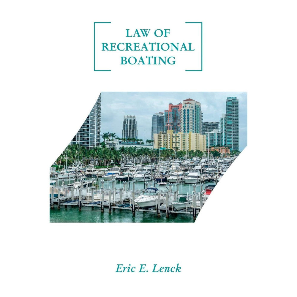Law of Recreational Boating - Life Raft Professionals