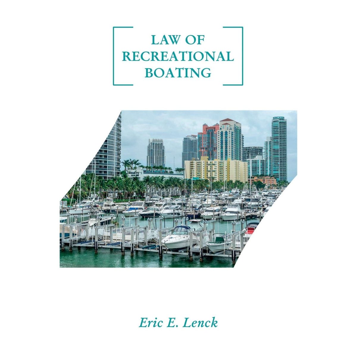 Law of Recreational Boating - Life Raft Professionals