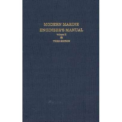Modern Marine Engineer's Man., Vol. 2, 3rd edition - Life Raft Professionals