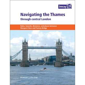Navigating The Thames Through Central London (Imray) - Life Raft Professionals