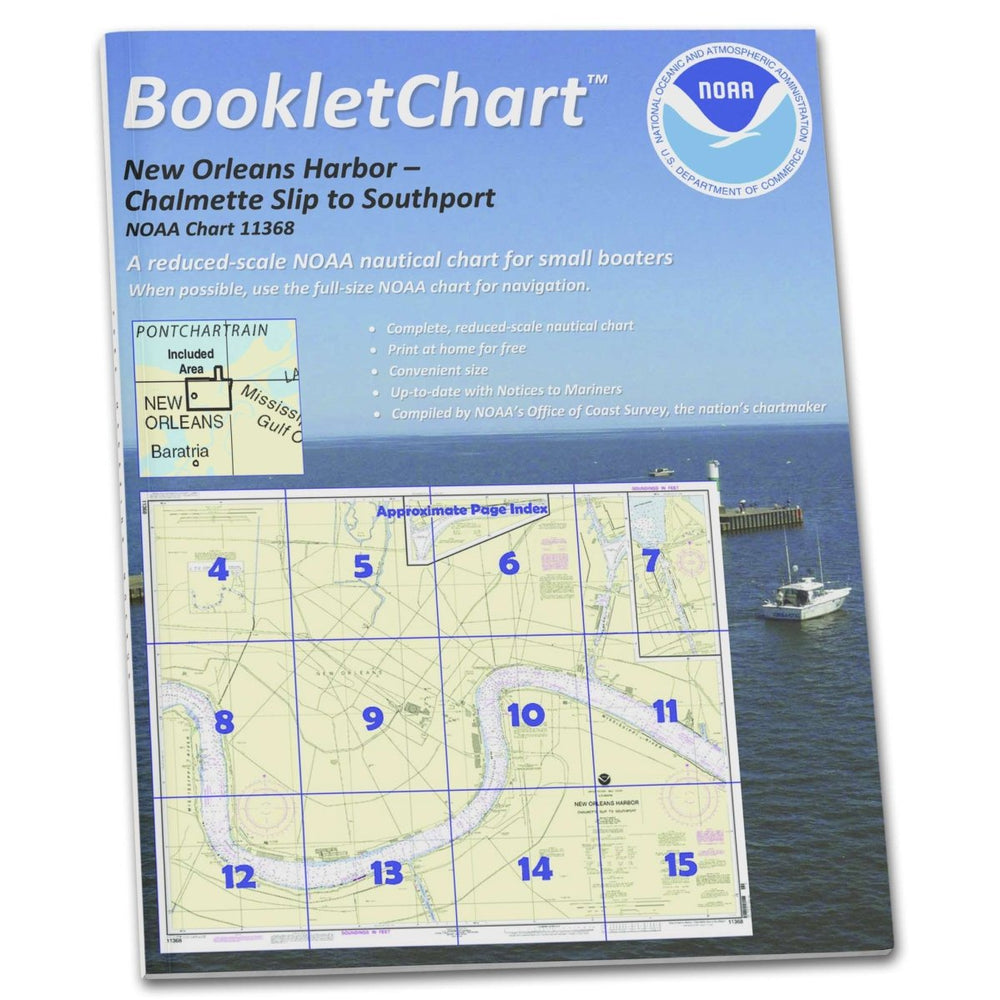 NOAA Booklet Chart 11368: New Orleans Harbor Chalmette Slip to Southport - Life Raft Professionals