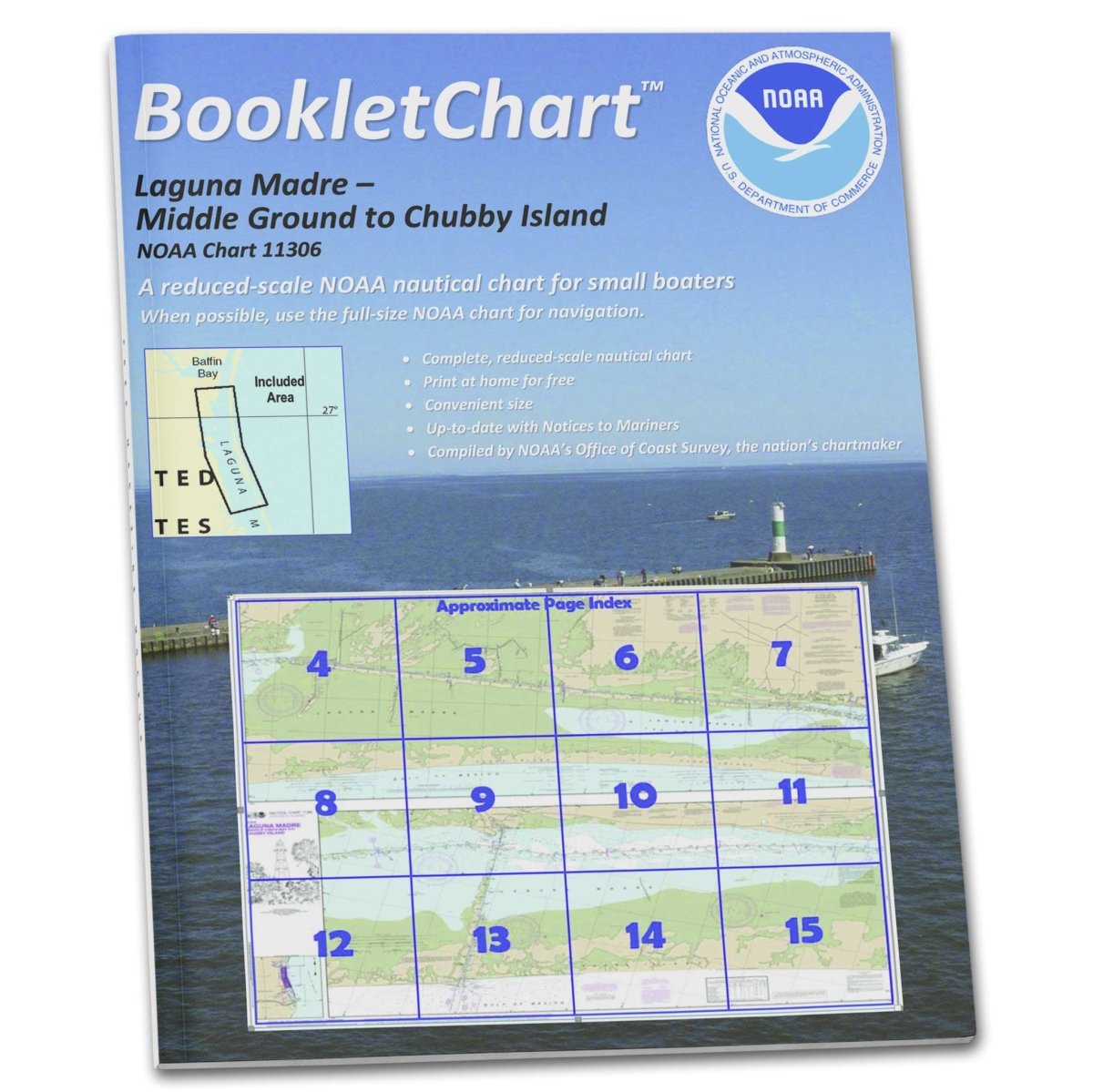 NOAA BookletChart 11306: Intracoastal Waterway Laguna Madre Middle Ground to Chubby Island - Life Raft Professionals