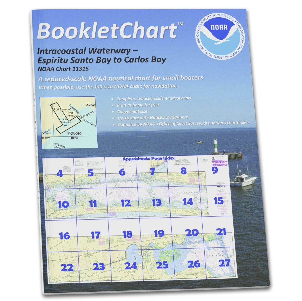 NOAA BookletChart 11315: Intracoastal Waterway Espiritu Santo Bay to Carlos Bay Including San A. - Life Raft Professionals