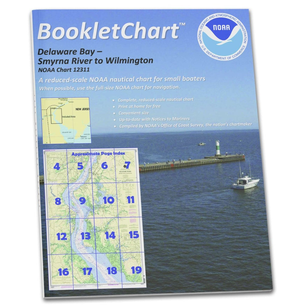 NOAA BookletChart 12311: Delaware River Smyrna River to Wilmington - Life Raft Professionals