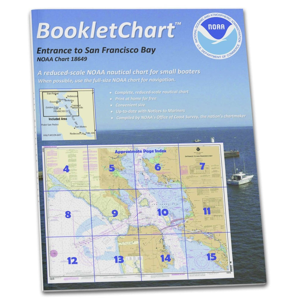 NOAA BookletChart 18649: Entrance to San Francisco Bay, Handy 8.5" x 11" Size. Paper Chart Book Designed for use Aboard Small Craft - Life Raft Professionals