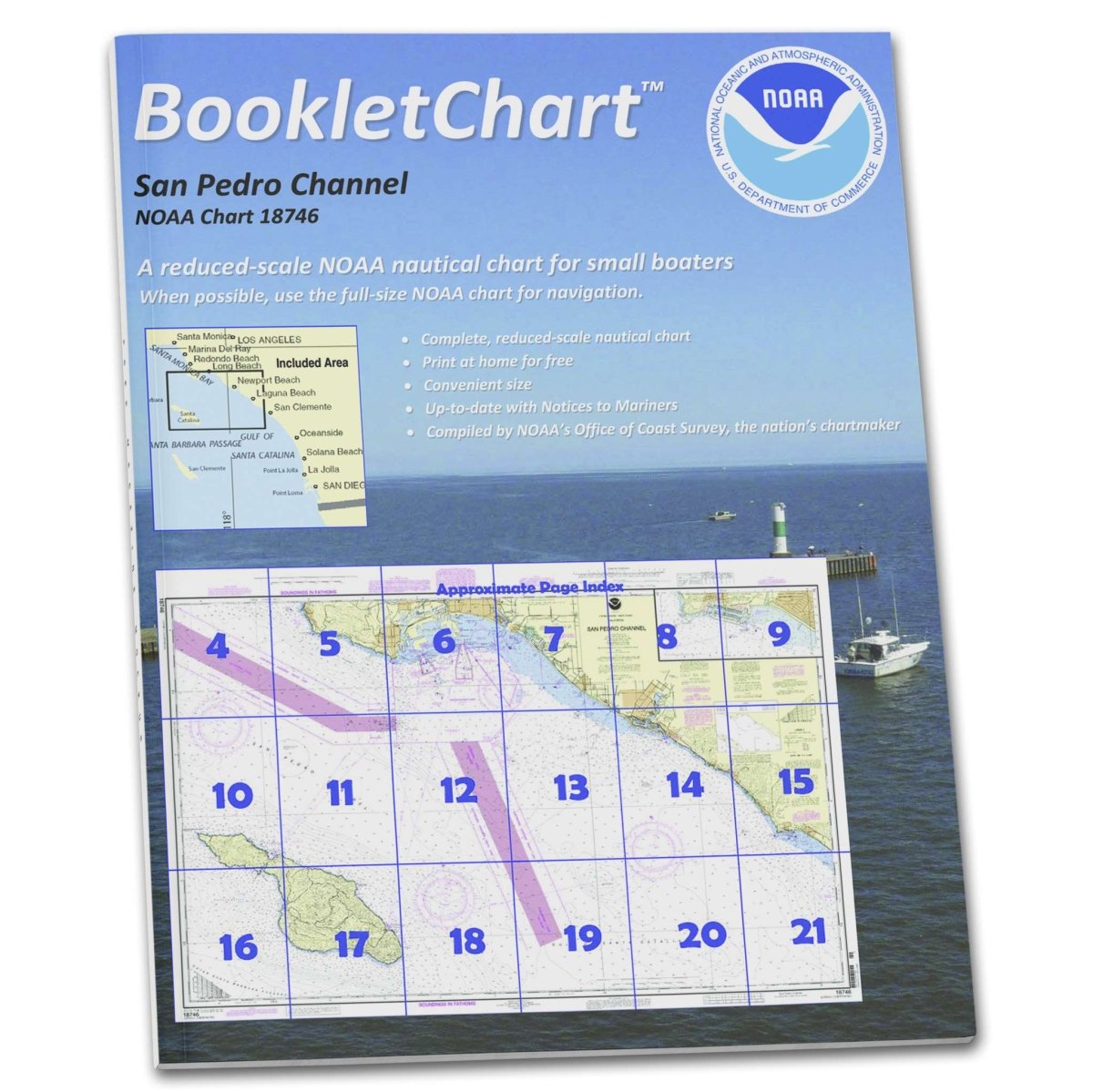 NOAA BookletChart 18746: San Pedro Channel; Dana Point Harbor, Handy 8.5" x 11" Size. Paper Chart Book Designed for use Aboard Small Craft - Life Raft Professionals