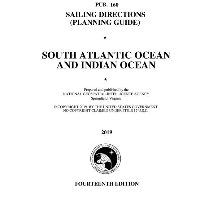 PUB. 160 Sailing Directions Planning Guide: South Atlantic Ocean and ...