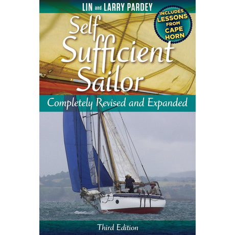 Self Sufficient Sailor 3rd edition– full revised and expanded - Life Raft Professionals