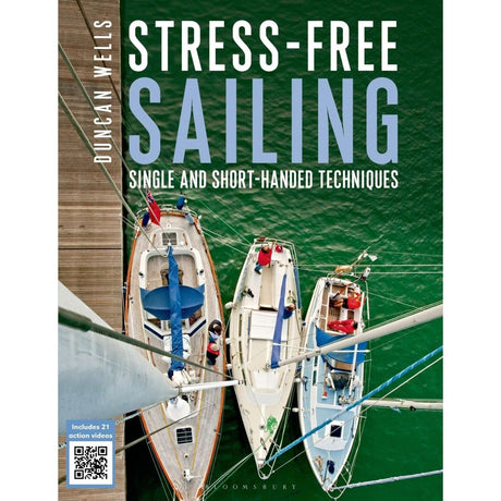 Stress-free Sailing: Single and Short-handed Techniques - Life Raft Professionals