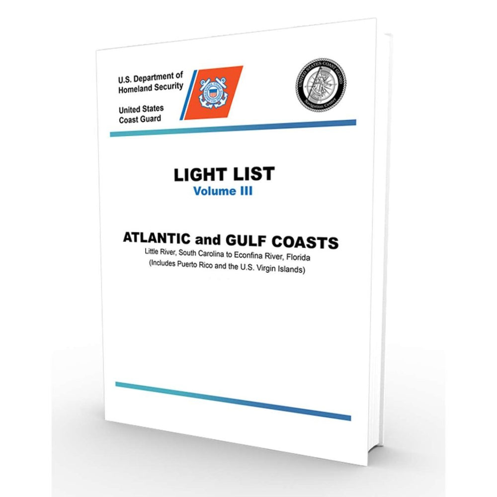 USCG Light List III 2023: Little River, South Carolina to Econfina River, Florida - Life Raft Professionals