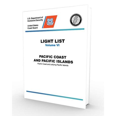 USCG Light List VI 2023: Pacific Coast and Pacific Islands - Life Raft Professionals