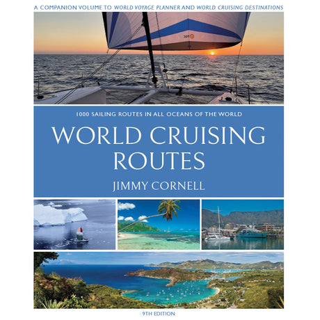 World Cruising Routes: 9th edition - Life Raft Professionals